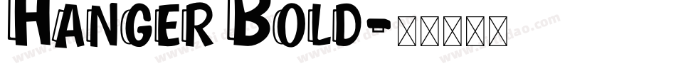 Hanger Bold字体转换